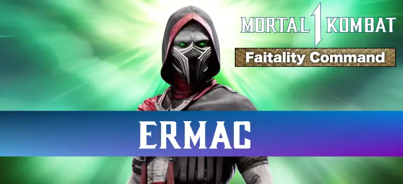 Mortal Kombat 1: ermac Moves & Combos List - The Complete Guide